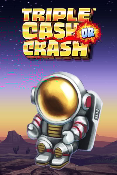 Triple Cash Or Crash